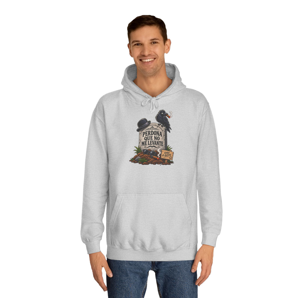 Sudadera "Perdona que no me levante" | Humor con actitud