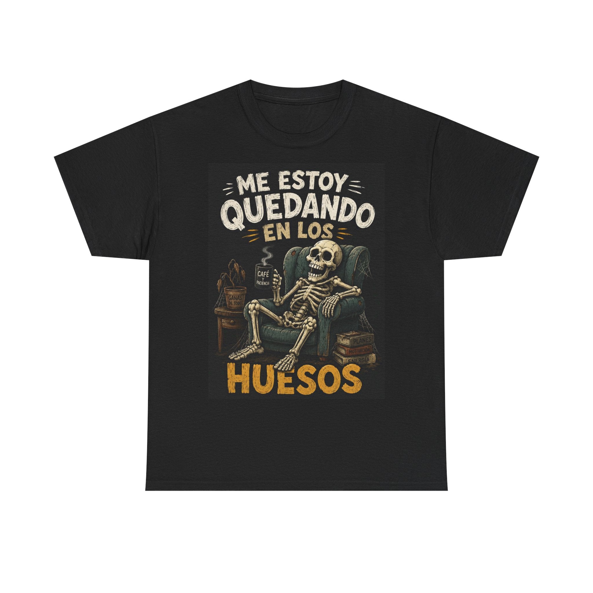 Camiseta "Me estoy quedando en los huesos" | Frase divertida