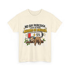 Camiseta "No son perezosA" | Frase divertida