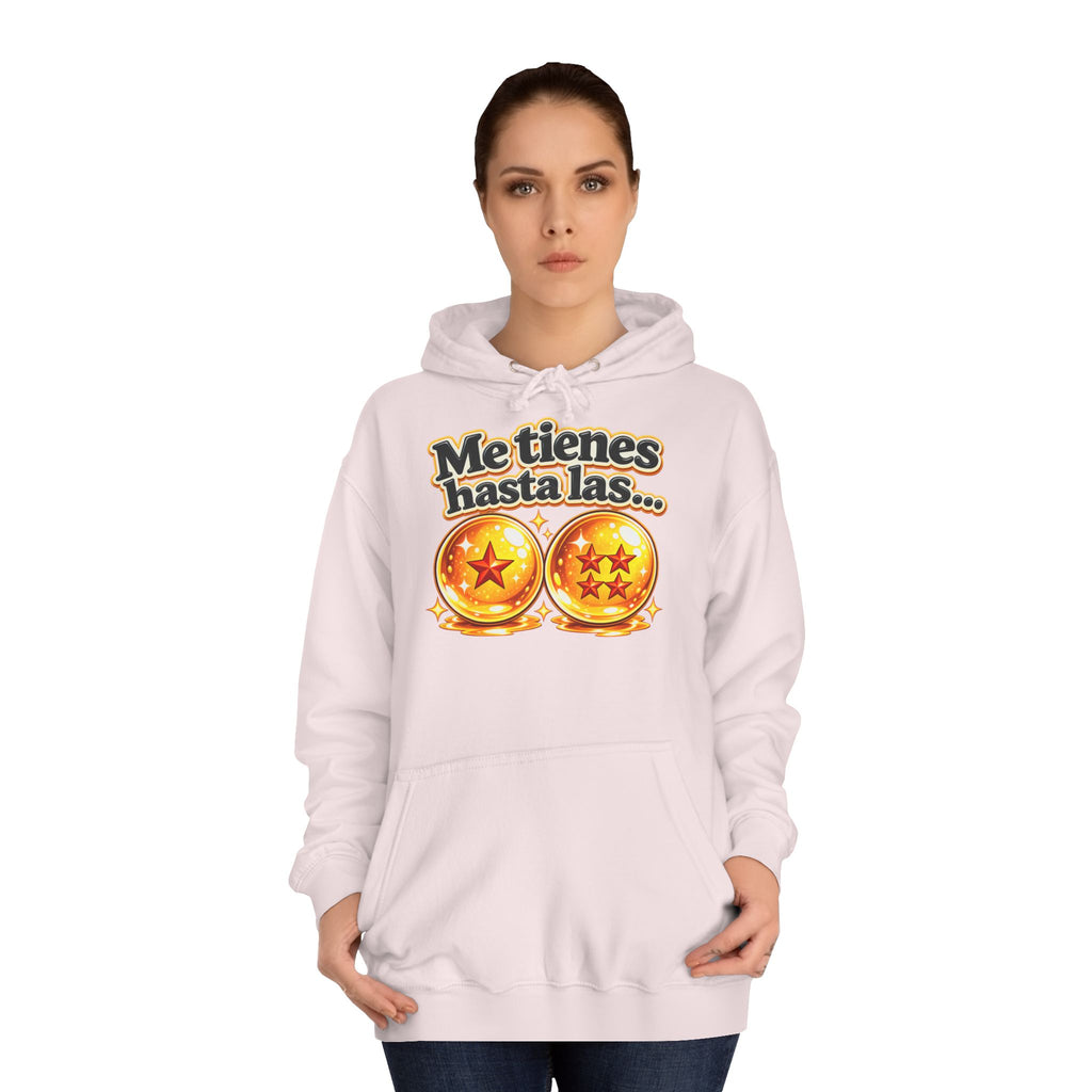 Sudadera "Me tienes hasta las bolas" | Humor con actitud