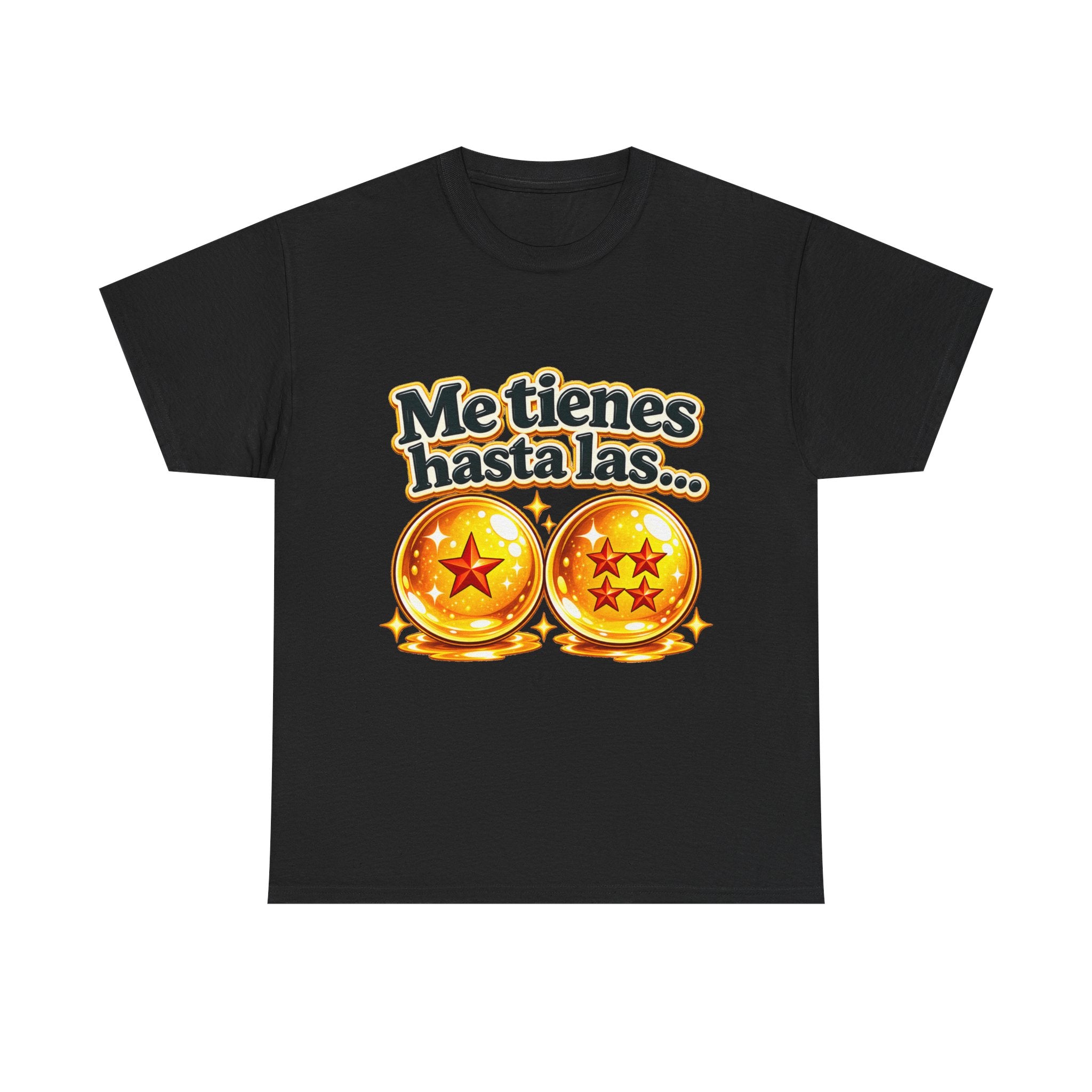 Camiseta "Me tienes hasta las bolas" | Frase divertida