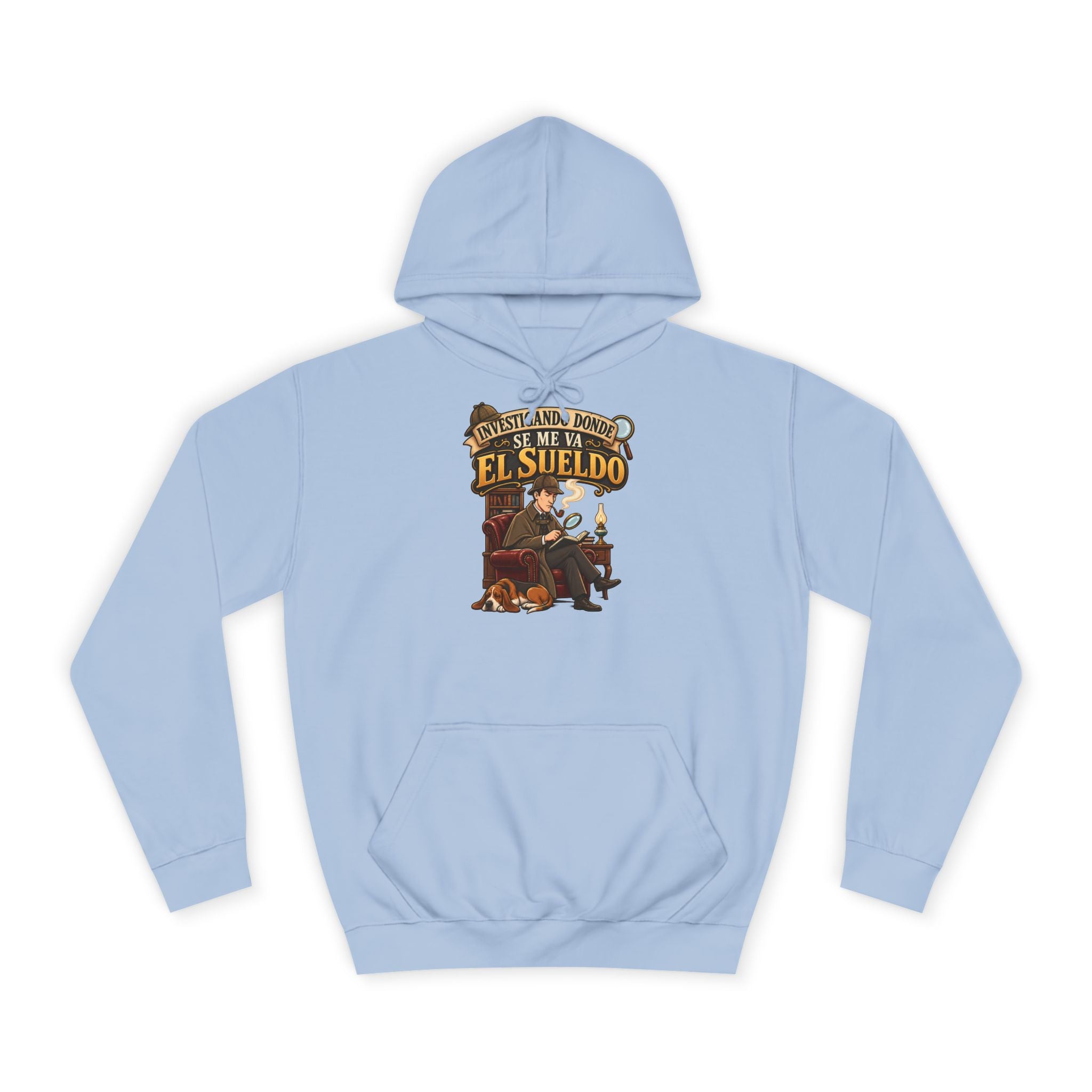 Sudadera "Sherlock sueldo" | Humor con actitud