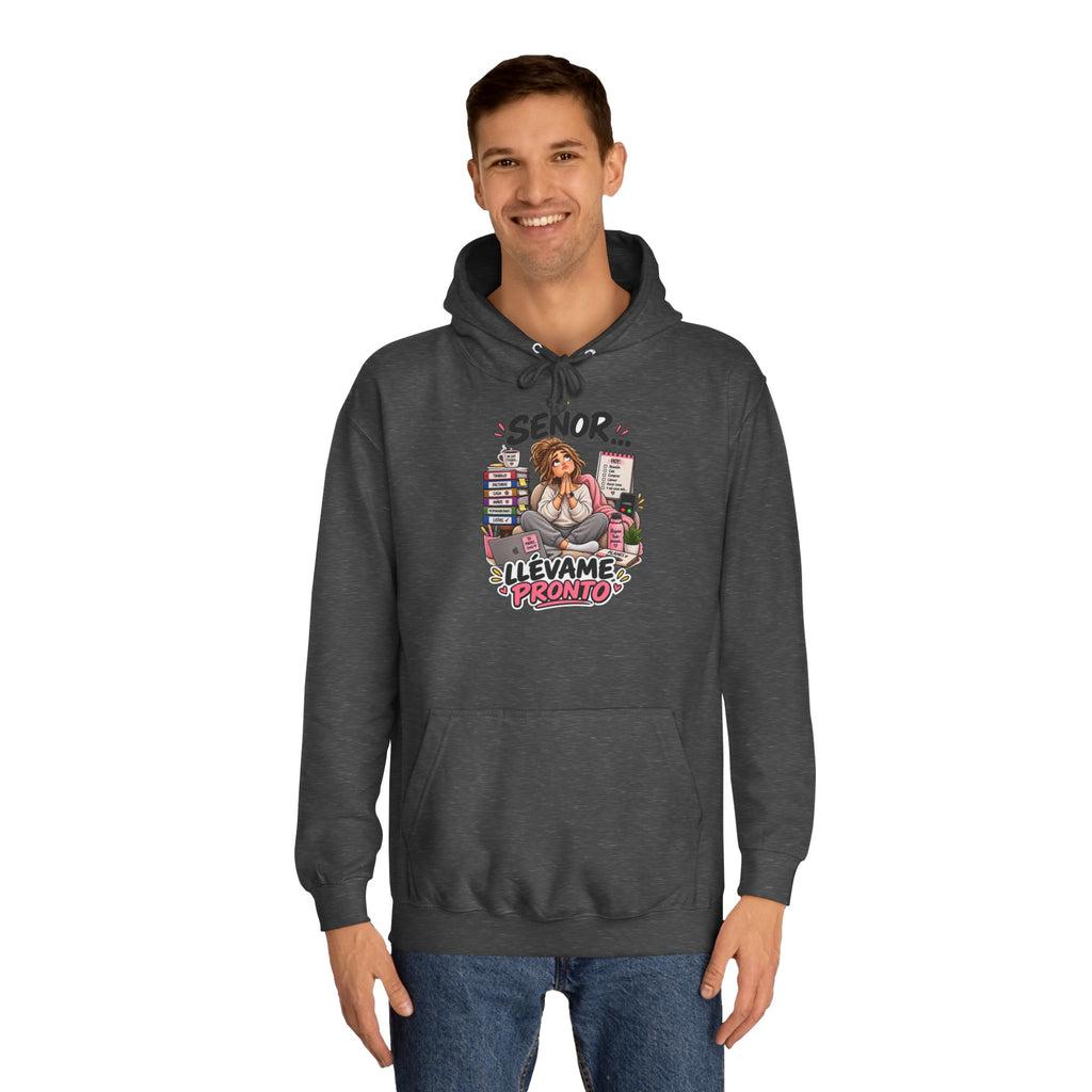 Sudadera "Señor pronto chica" | Humor con actitud