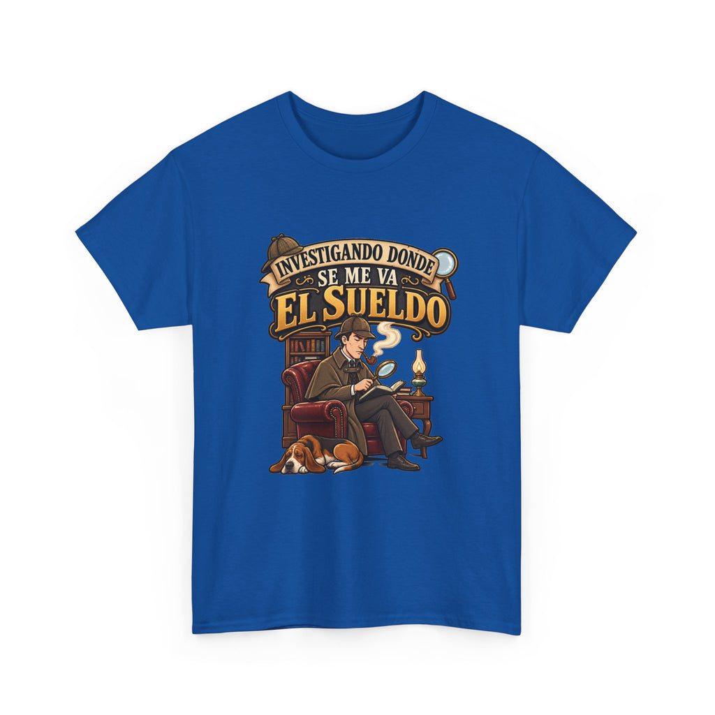 Camiseta "Sherlock sueldo" | Frase divertida