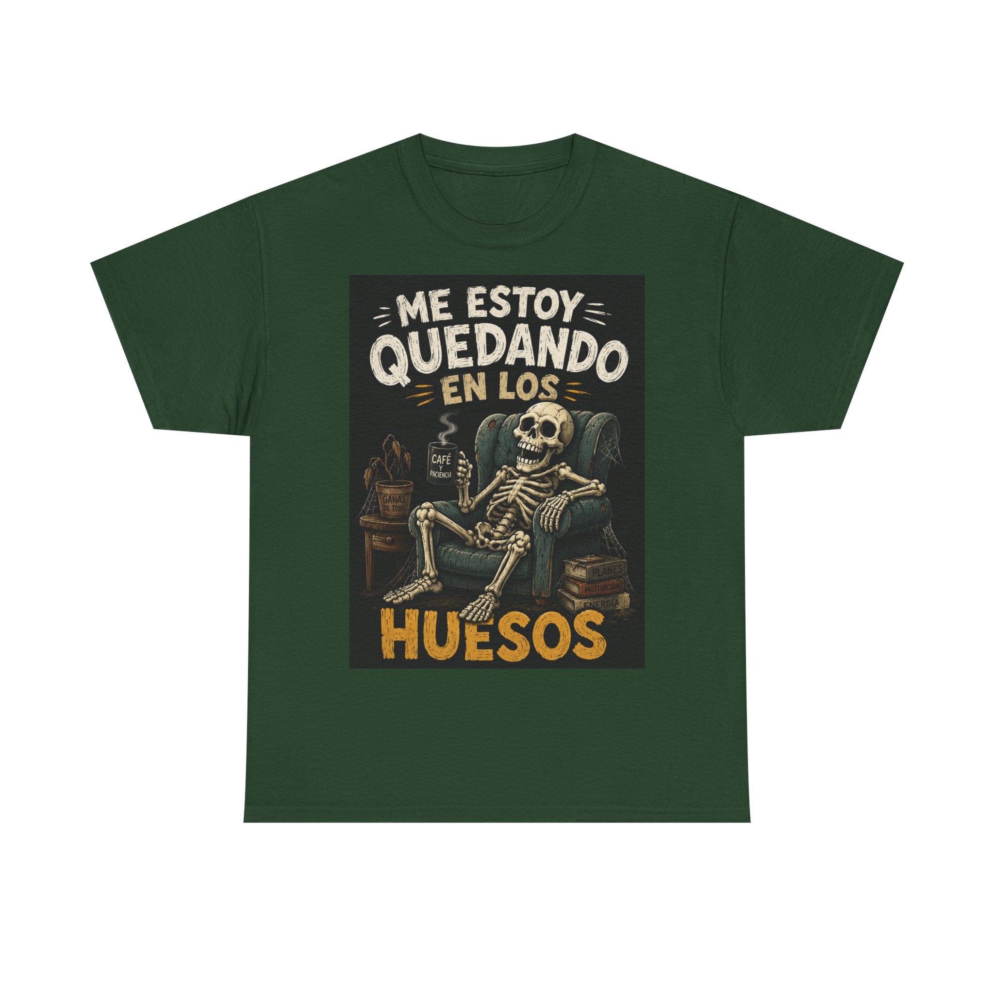 Camiseta "Me estoy quedando en los huesos" | Frase divertida