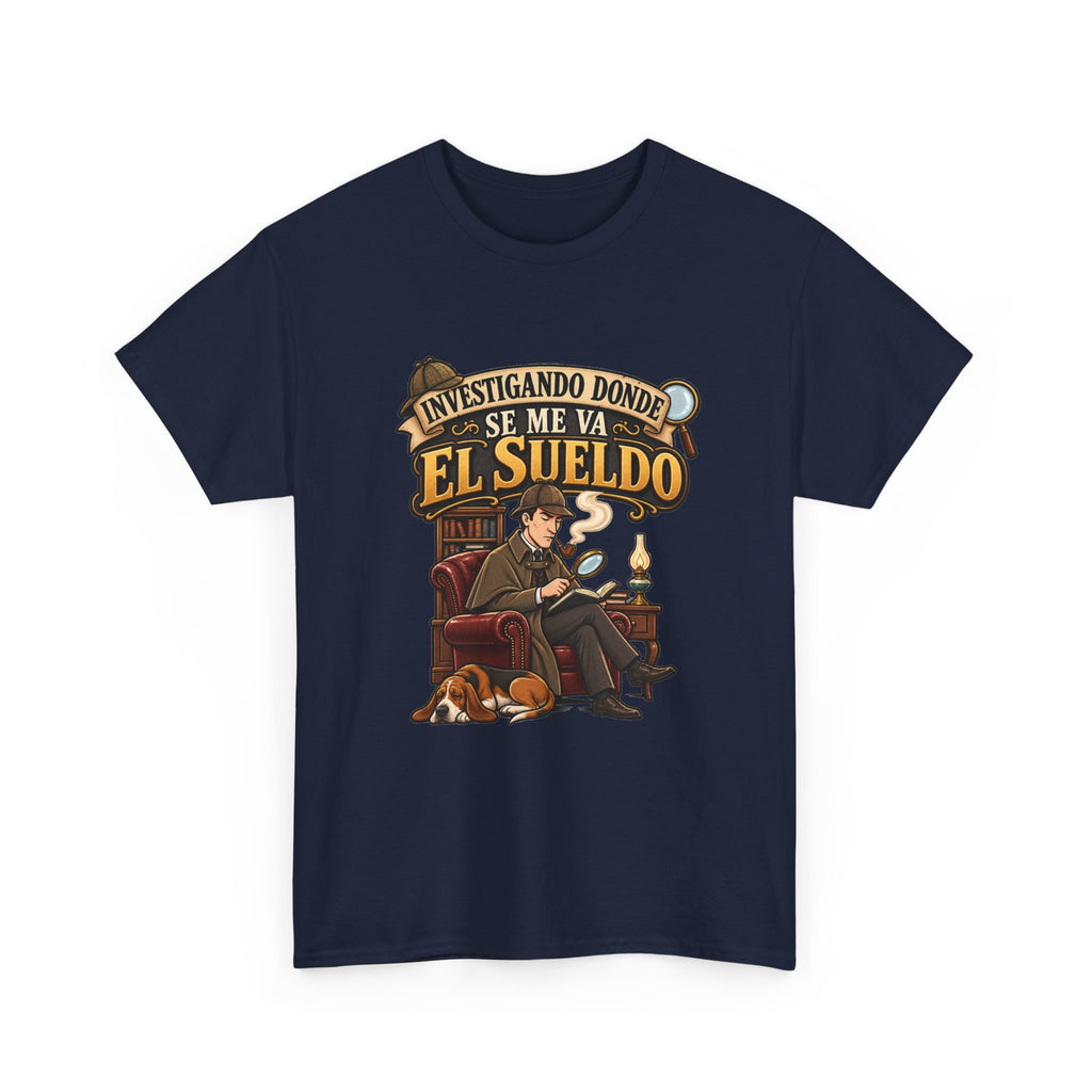 Camiseta "Sherlock sueldo" | Frase divertida